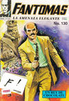 Cover for Fantomas, la Amenaza Elegante (Grupo Editorial Vid, 1991 series) #130