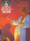 Cover for Alpha (Le Lombard, 1996 series) #8 - Jeux de puissants