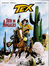 Cover Thumbnail for Tex Romanzi a fumetti (Sergio Bonelli Editore, 2015 series) #10 - A sud di Nogales