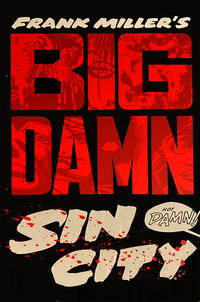 Cover Thumbnail for Big Damn Sin City (Dark Horse, 2014 series) 