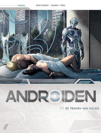 Cover Thumbnail for Androiden (Daedalus, 2017 series) #4 - De tranen van Kielko