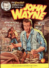 Cover for John Wayne Adventure Comics (World Distributors, 1950 ? series) #22