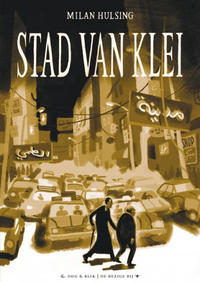 Cover Thumbnail for Stad van klei (Oog & Blik; De Bezige Bij, 2011 series) 