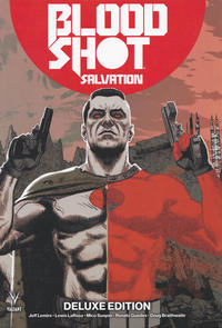 Cover Thumbnail for Bloodshot Salvation Deluxe Edition (Valiant Entertainment, 2019 series) 