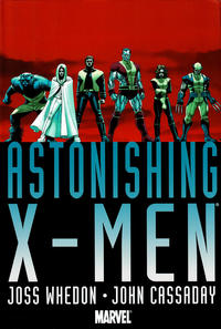 Cover Thumbnail for Astonishing X-Men by Joss Whedon & John Cassaday Omnibus (Marvel, 2009 series) 