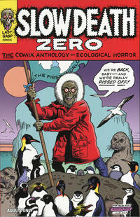 Cover Thumbnail for Slow Death Zero (Last Gasp, 2021 series) 