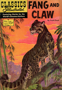 Cover Thumbnail for Classics Illustrated (Gilberton, 1947 series) #123 [HRN 133] - Fang and Claw
