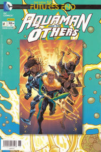 Cover Thumbnail for Aquaman and the Others: Futures End (Editorial Televisa, 2015 series) 
