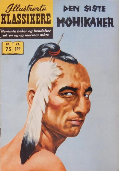 Cover for Illustrerte Klassikere [Classics Illustrated] (Illustrerte Klassikere / Williams Forlag, 1957 series) #75 [HRN 128] - Den siste mohikaner [2. opplag]
