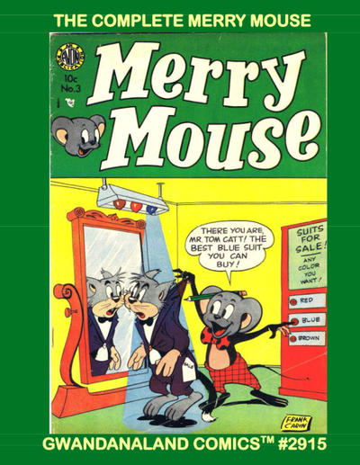 Cover for Gwandanaland Comics (Gwandanaland Comics, 2016 series) #2915 - The Complete Merry Mouse