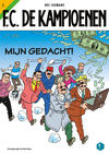 Cover for F.C. De Kampioenen (Standaard Uitgeverij, 1997 series) #2 - Mijn gedacht! [Herdruk 2021]