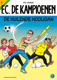 Cover for F.C. De Kampioenen (Standaard Uitgeverij, 1997 series) #15 - De huilende hooligan [Herdruk 2021]