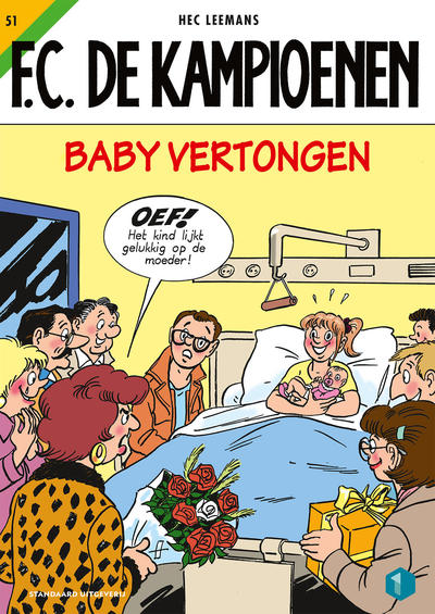 Cover for F.C. De Kampioenen (Standaard Uitgeverij, 1997 series) #51 - Baby Vertongen [Herdruk 2021]