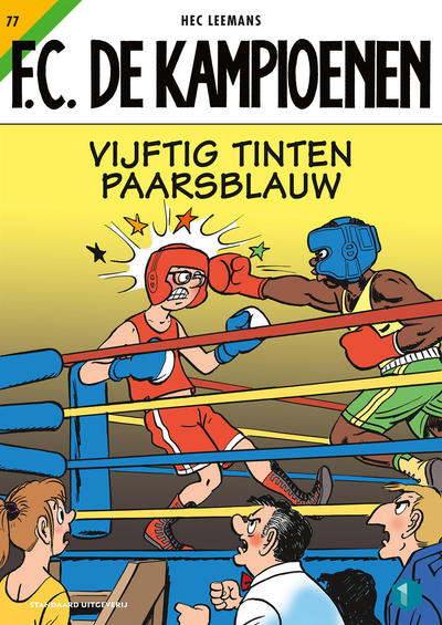 Cover for F.C. De Kampioenen (Standaard Uitgeverij, 1997 series) #77 - Vijftig tinten paarsblauw [Herdruk 2021]