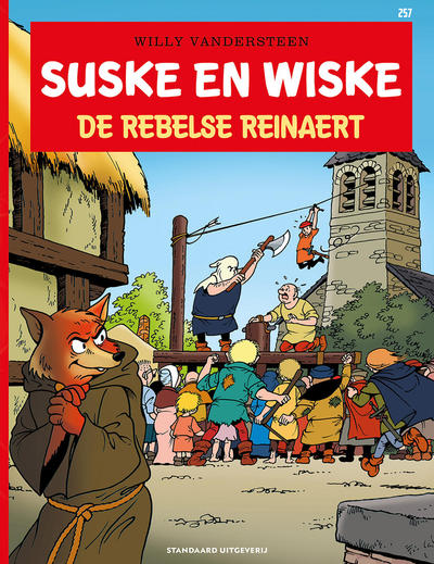 Cover for Suske en Wiske (Standaard Uitgeverij, 1967 series) #257 - De rebelse Reinaert [Herdruk 2021]