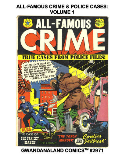 Cover for Gwandanaland Comics (Gwandanaland Comics, 2016 series) #2971 - All-Famous Crime & Police Cases: Volume 1