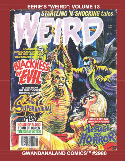 Cover for Gwandanaland Comics (Gwandanaland Comics, 2016 series) #2980 - Eerie's "Weird" - Volume 13