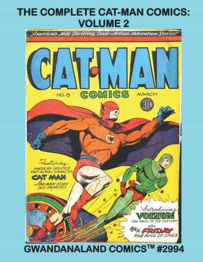 Cover for Gwandanaland Comics (Gwandanaland Comics, 2016 series) #2994 - The Complete Cat-Man Comics: Volume 2