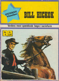 Cover Thumbnail for Stjerneklassiker (I.K. [Illustrerede klassikere], 1969 series) #4 - Bill Hickok