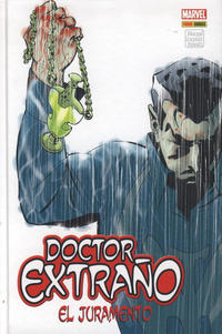 Cover Thumbnail for 100% Marvel HC. Doctor Extraño: El Juramento (Panini España, 2016 series) 