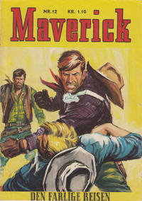 Cover Thumbnail for Maverick (Illustrerte Klassikere / Williams Forlag, 1964 series) #12
