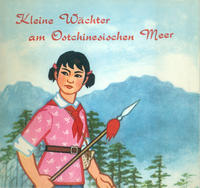 Cover Thumbnail for Kleine Wächter am ostchinesischen Meer (Verlag für fremdsprachige Literatur, 1976 series) 