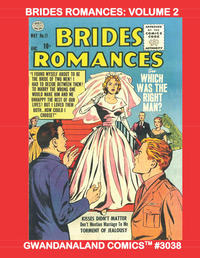 Cover Thumbnail for Gwandanaland Comics (Gwandanaland Comics, 2016 series) #3038 - Brides Romances: Volume 2