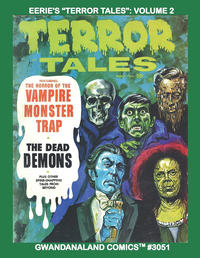 Cover Thumbnail for Gwandanaland Comics (Gwandanaland Comics, 2016 series) #3051 - Eerie's "Terror Tales": Volume 2