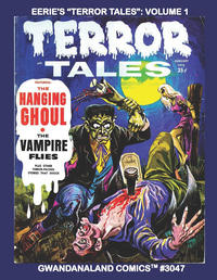 Cover Thumbnail for Gwandanaland Comics (Gwandanaland Comics, 2016 series) #3047 - Eerie's "Terror Tales": Volume 1