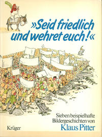 Cover Thumbnail for Seid friedlich und wehret euch! (Wolfgang Krüger Verlag, 1983 series) 