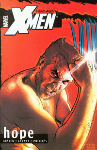 Cover Thumbnail for Uncanny X-Men (Marvel, 2003 series) #1 - Hope