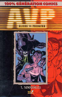 Cover Thumbnail for 100% Génération Comics : Aliens vs Predator (Panini France, 2000 series) #1 - Xenogenesis