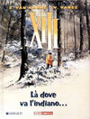 Cover for XIII (Panini, 1999 series) #2 - Là dove va l’ indiano…