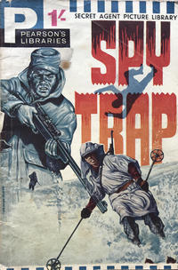 Cover Thumbnail for Secret Agent Picture Library (Pearson, 1962 series) #18 - Spy Trap