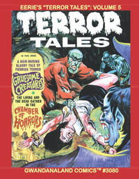 Cover Thumbnail for Gwandanaland Comics (Gwandanaland Comics, 2016 series) #3080 - Eerie's "Terror Tales": Volume 5