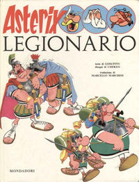 Cover Thumbnail for Un' avventura di Asterix (Mondadori, 1968 series) #[2] - Asterix Legionario