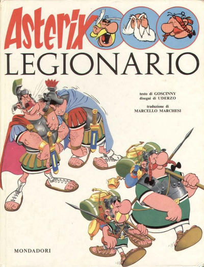 Cover for Un' avventura di Asterix (Mondadori, 1968 series) #[2] - Asterix Legionario