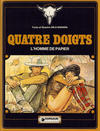 Cover for Quatre Doigts - l'homme de papier (Dargaud, 1982 series) 