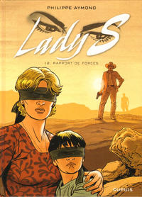 Cover Thumbnail for Lady S. (Dupuis, 2004 series) #12 - Rapport de forces