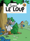 Cover for Ésope le loup (Kennes, 2021 series) #1 - Promenons-nous dans les bois