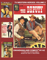 Cover Thumbnail for Gwandanaland Comics (Gwandanaland Comics, 2016 series) #1142 - TV Western Heroes: Volume 2