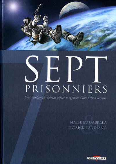 Cover for Sept (Delcourt, 2007 series) #7 - Sept prisonniers