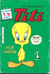 Cover for Collection T. V. Pocket (Sage - Sagédition, 1978 series) #[19] - Le meilleur de Titi – Vie de château