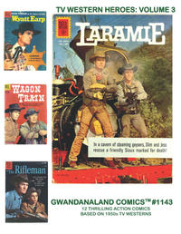 Cover Thumbnail for Gwandanaland Comics (Gwandanaland Comics, 2016 series) #1143 - TV Western Heroes: Volume 3