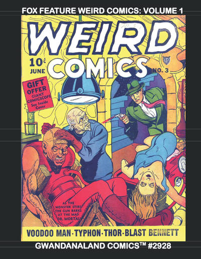Cover for Gwandanaland Comics (Gwandanaland Comics, 2016 series) #2928 - Fox Feature Weird Comics: Volume 1