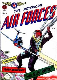 Cover for The American Air Forces (Magazine Enterprises, 1944 series) #6 [A-1 #54]