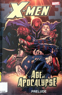 Cover Thumbnail for X-Men: Age of Apocalypse Prelude (Marvel, 2011 series) 