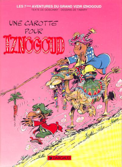 Cover for Iznogoud (Dargaud, 1966 series) #7 - Une carotte pour Iznogoud [1994 printing]