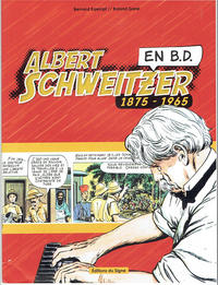 Cover Thumbnail for Albert Schweitzer en B.D. (Éditions du Signe, 2008 series) 