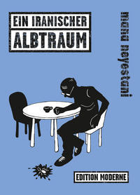 Cover Thumbnail for Ein iranischer Albtraum (Edition Moderne, 2013 series) 
